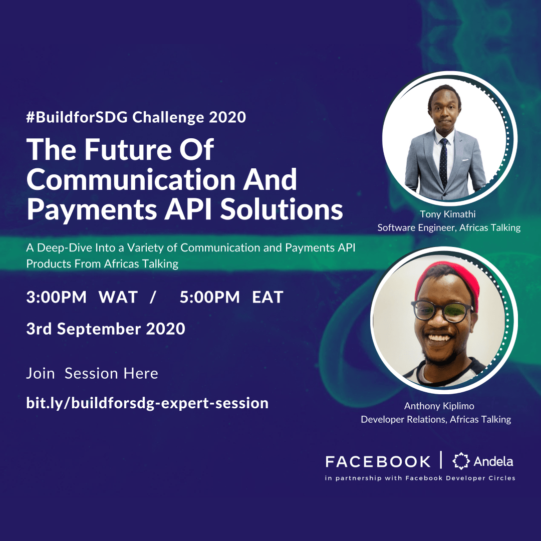 Facebook + Andela #BuildForSDGChallenge: The Future of Communication and Payment APIs at Facebook + Andela: Build for SDG Challenge